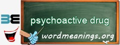 WordMeaning blackboard for psychoactive drug